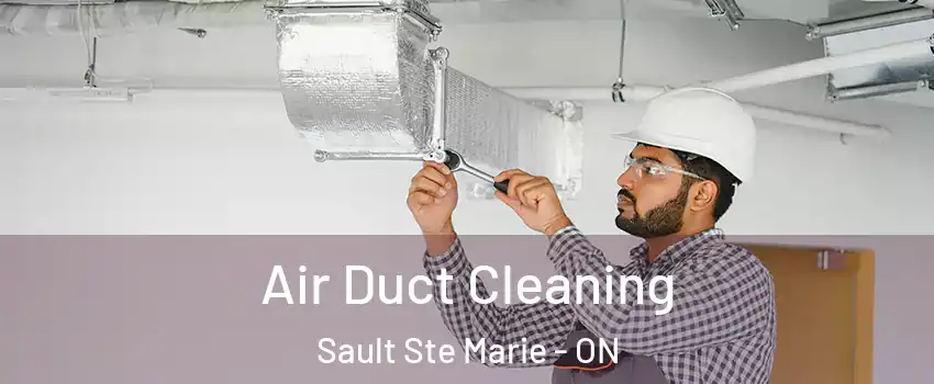  Air Duct Cleaning Sault Ste Marie - ON