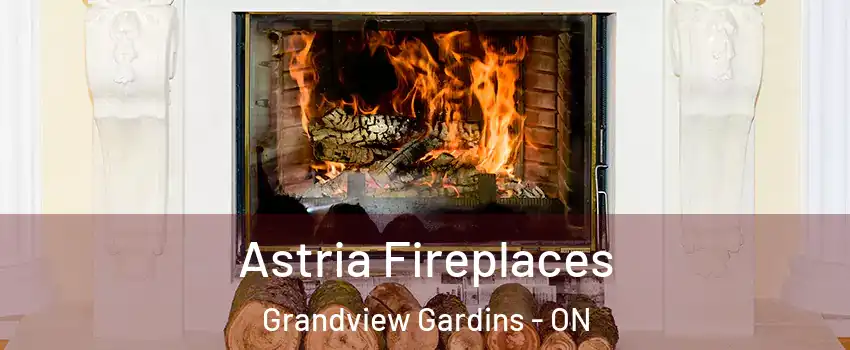  Astria Fireplaces Grandview Gardins - ON