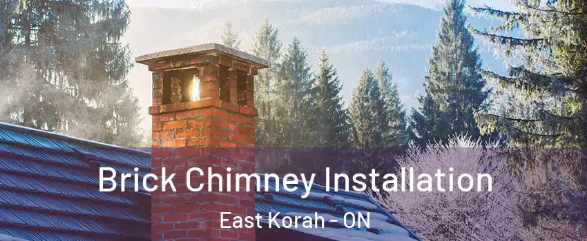  Brick Chimney Installation East Korah - ON