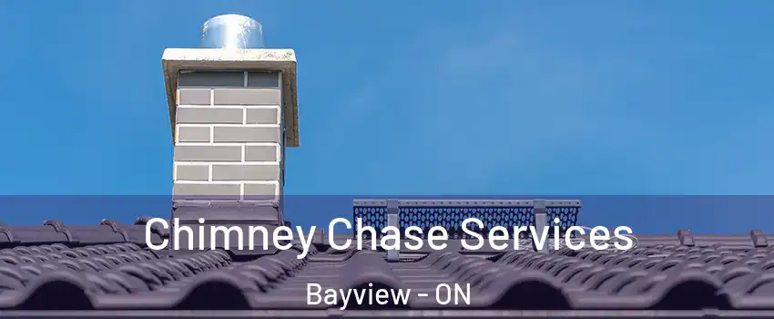  Chimney Chase Services Bayview - ON