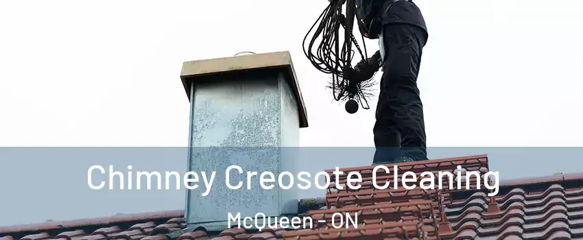  Chimney Creosote Cleaning McQueen - ON