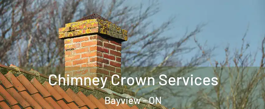  Chimney Crown Services Bayview - ON