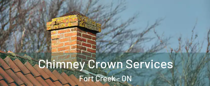  Chimney Crown Services Fort Creek - ON