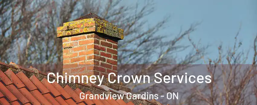  Chimney Crown Services Grandview Gardins - ON