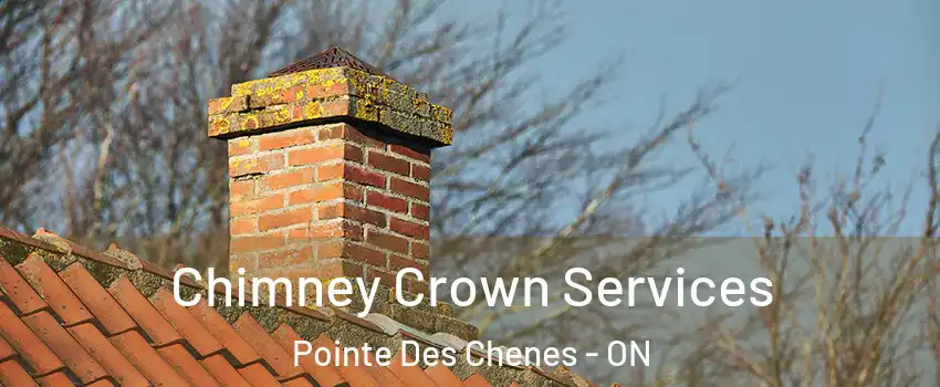  Chimney Crown Services Pointe Des Chenes - ON