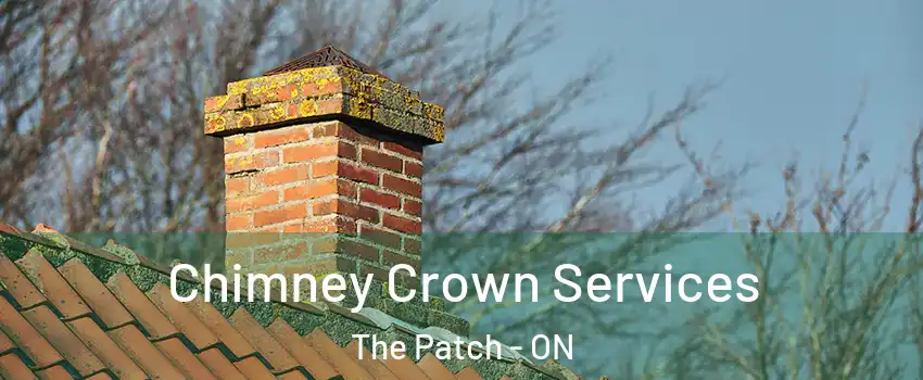  Chimney Crown Services The Patch - ON