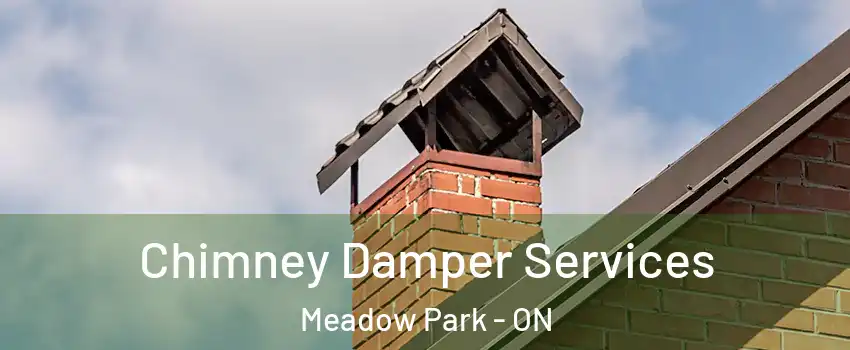  Chimney Damper Services Meadow Park - ON