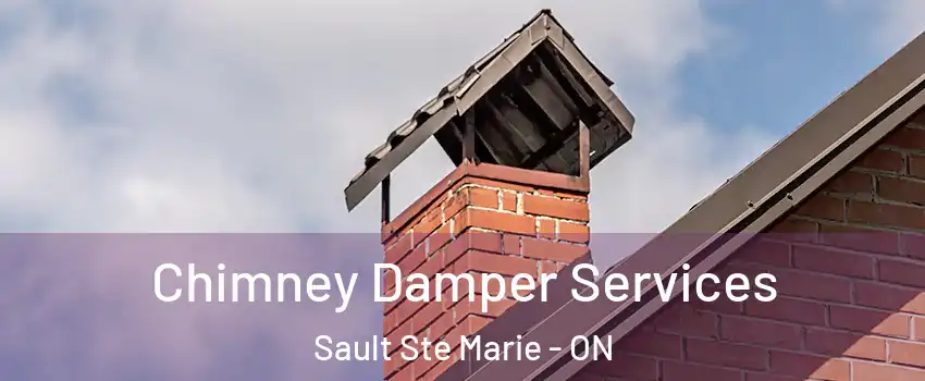  Chimney Damper Services Sault Ste Marie - ON
