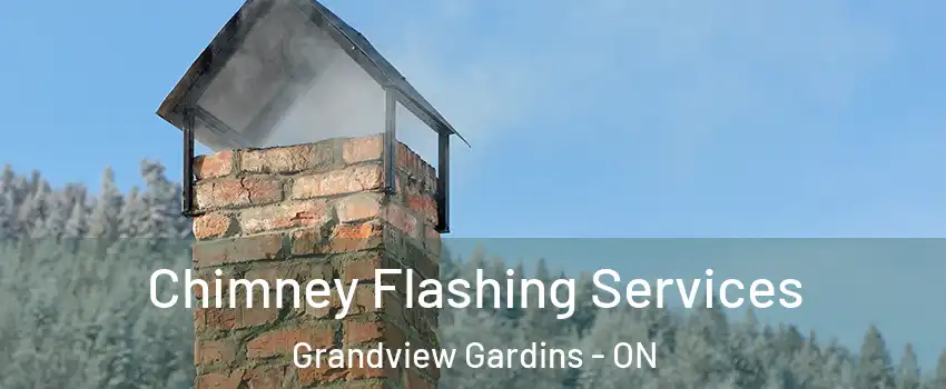  Chimney Flashing Services Grandview Gardins - ON
