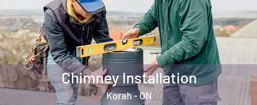 Chimney Installation Korah - ON