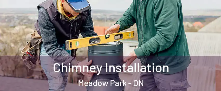  Chimney Installation Meadow Park - ON