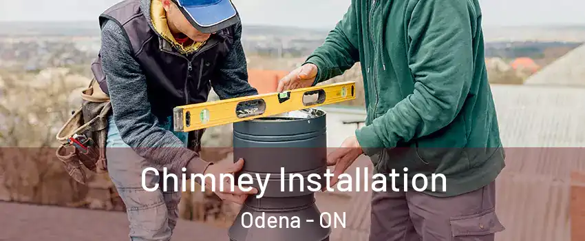  Chimney Installation Odena - ON