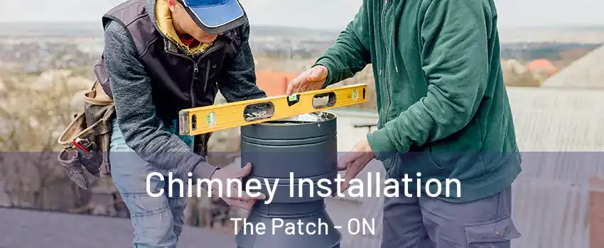  Chimney Installation The Patch - ON