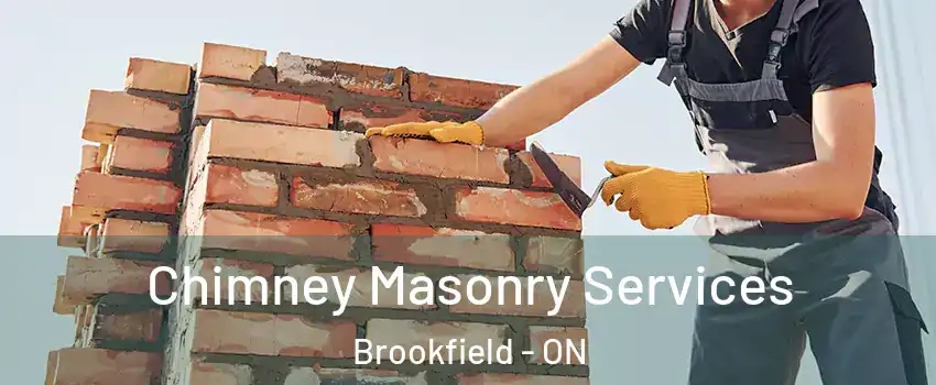  Chimney Masonry Services Brookfield - ON