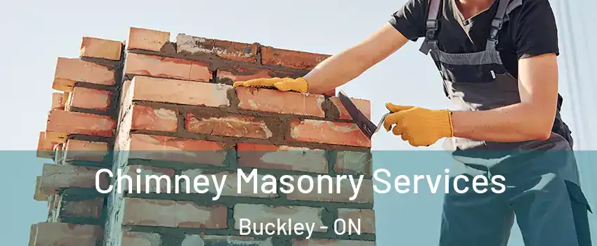  Chimney Masonry Services Buckley - ON