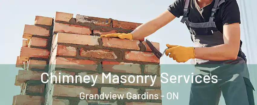  Chimney Masonry Services Grandview Gardins - ON