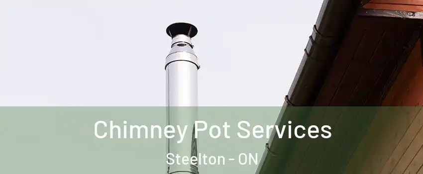  Chimney Pot Services Steelton - ON