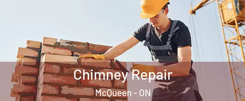  Chimney Repair McQueen - ON