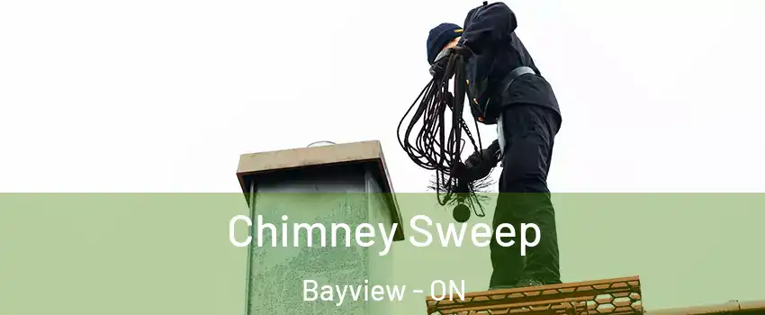  Chimney Sweep Bayview - ON