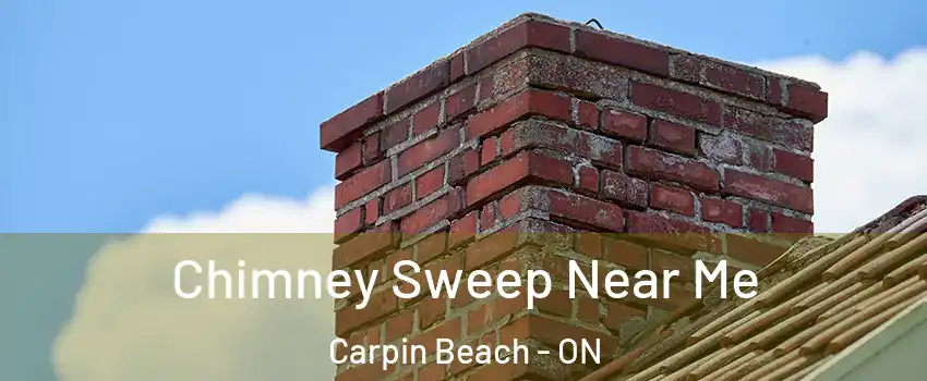  Chimney Sweep Near Me Carpin Beach - ON