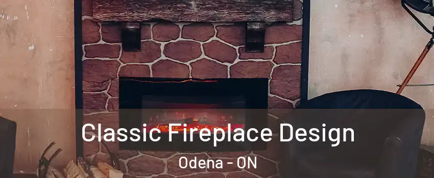  Classic Fireplace Design Odena - ON