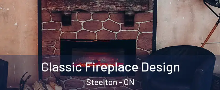  Classic Fireplace Design Steelton - ON