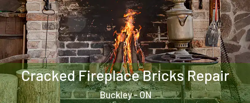  Cracked Fireplace Bricks Repair Buckley - ON