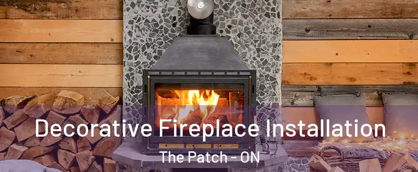  Decorative Fireplace Installation The Patch - ON