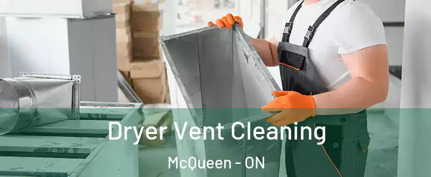  Dryer Vent Cleaning McQueen - ON