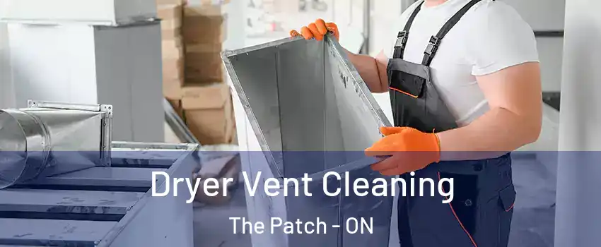  Dryer Vent Cleaning The Patch - ON