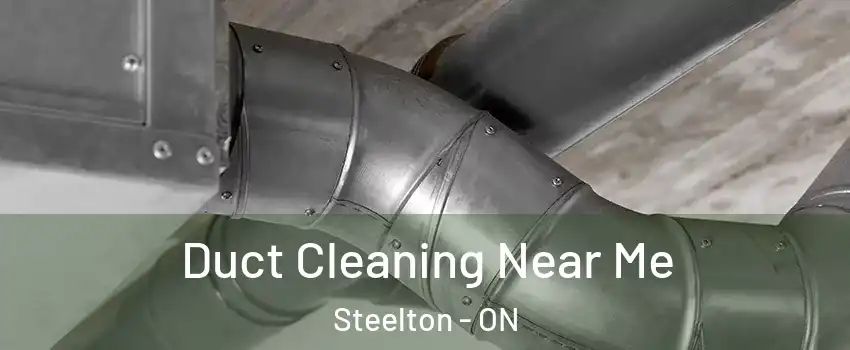  Duct Cleaning Near Me Steelton - ON