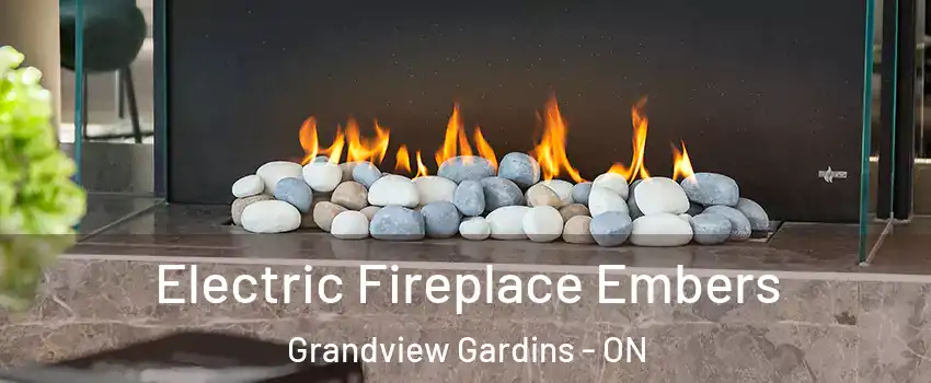  Electric Fireplace Embers Grandview Gardins - ON