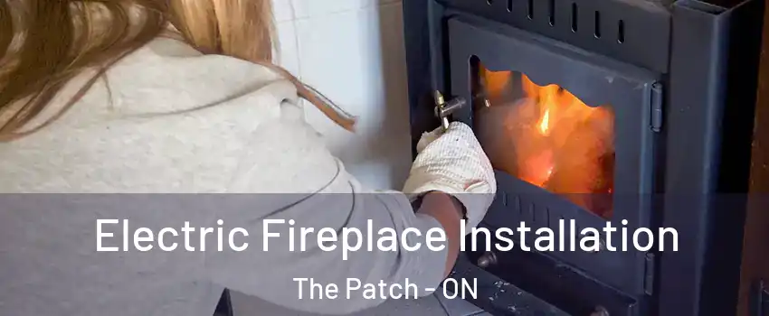  Electric Fireplace Installation The Patch - ON