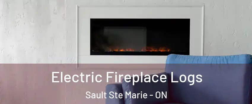  Electric Fireplace Logs Sault Ste Marie - ON