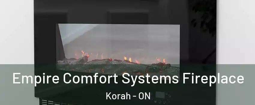  Empire Comfort Systems Fireplace Korah - ON