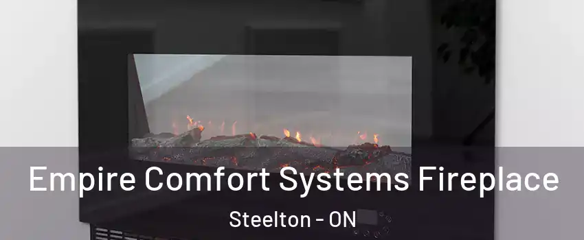  Empire Comfort Systems Fireplace Steelton - ON