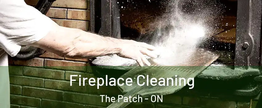  Fireplace Cleaning The Patch - ON