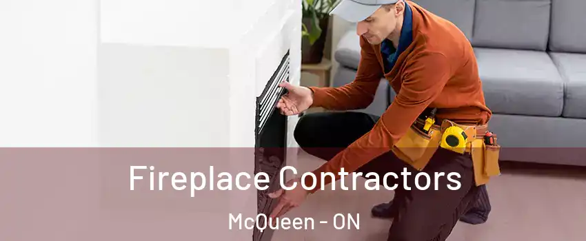  Fireplace Contractors McQueen - ON