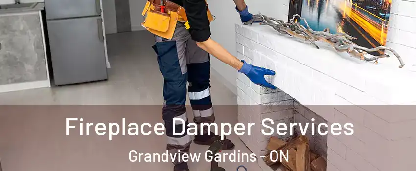  Fireplace Damper Services Grandview Gardins - ON