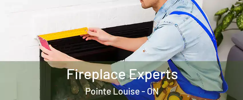  Fireplace Experts Pointe Louise - ON