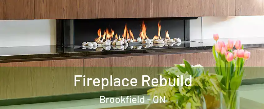  Fireplace Rebuild Brookfield - ON