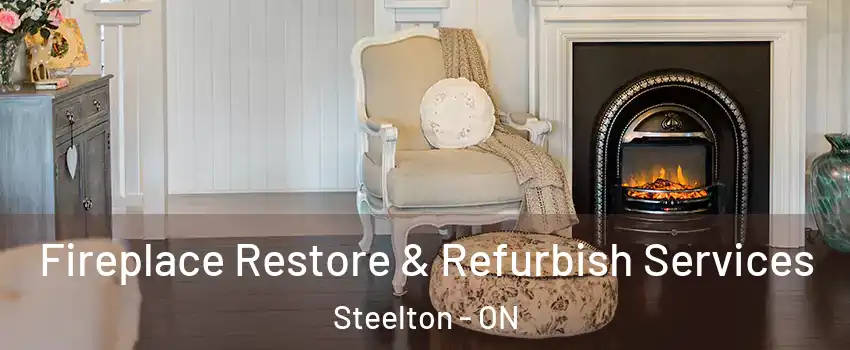  Fireplace Restore & Refurbish Services Steelton - ON