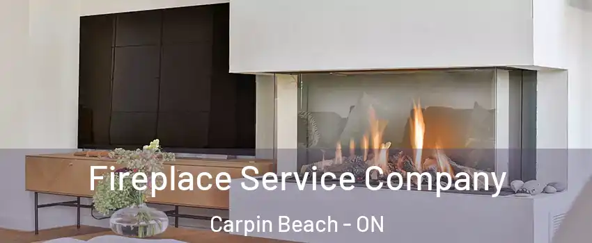  Fireplace Service Company Carpin Beach - ON