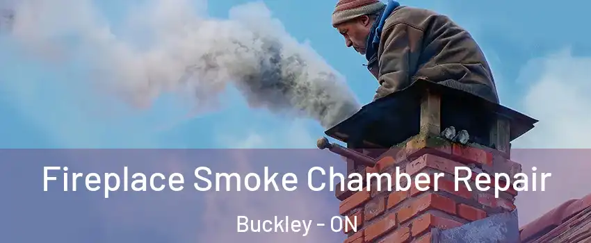  Fireplace Smoke Chamber Repair Buckley - ON