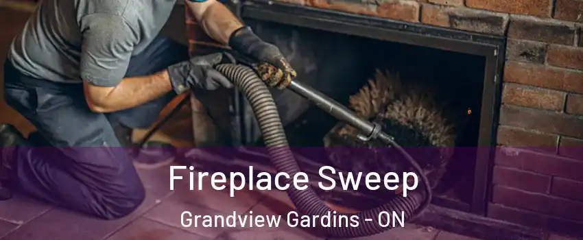  Fireplace Sweep Grandview Gardins - ON