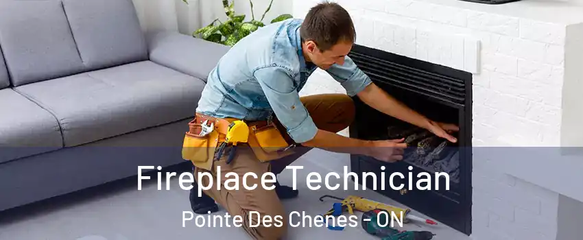  Fireplace Technician Pointe Des Chenes - ON
