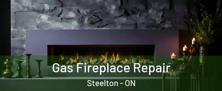  Gas Fireplace Repair Steelton - ON
