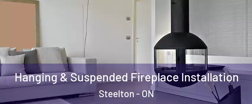 Hanging & Suspended Fireplace Installation Steelton - ON