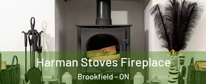  Harman Stoves Fireplace Brookfield - ON