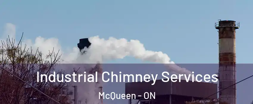  Industrial Chimney Services McQueen - ON